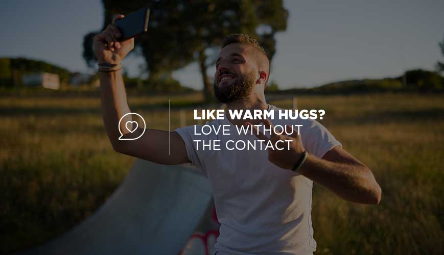¿Te gustan los abrazos cálidos?  Amor sin contacto